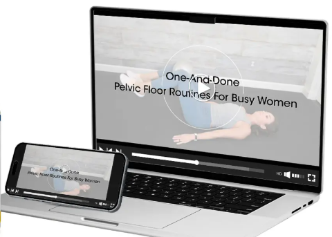 Bonus Training Videos One-And-Done Pelvic Floor Routines for Busy Women